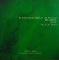 PLANO ESTRATÃ‰GICO DA REGIÃƒO DE LISBOA , OESTE, E VALE DO TEJO: