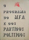 O PROGRAMA DO MFA E DOS PARTIDOS POLÃTICOS.