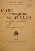 L'ART DE RECONNAÃŽTRE LES STYLES: ARCHITECTURE - AMEUBLEMENT.