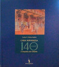 CASA HAVANEZA 140 ANOS Ã€ ESQUINA DO CHIADO.