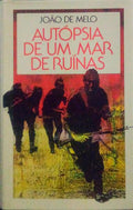 AUTÃ“PSIA DE UM MAR DE RUÃNAS.