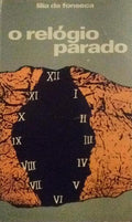 O RELÃ“GIO PARADO.