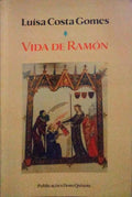 VIDA DE RAMÃ“N. [1.Âª EDIÃ‡ÃƒO]