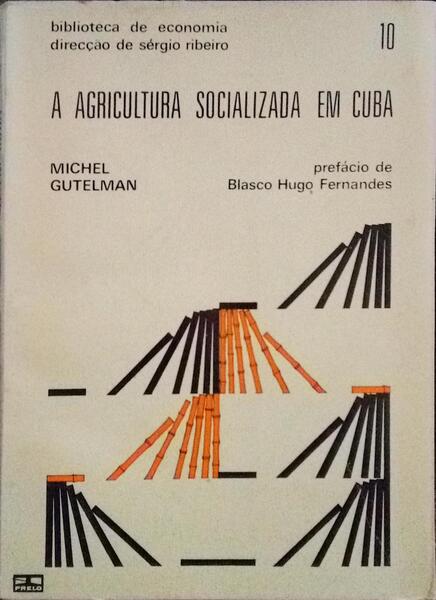 A AGRICULTURA SOCIALIZADA EM CUBA.