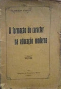 A FORMAÃ‡ÃƒO DO CARACTER NA EDUCAÃ‡ÃƒO MODERNA.