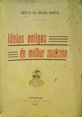IDEIAS ANTIGAS DE MULHER MODERNA.