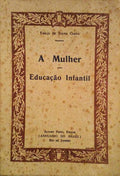 A MULHER EDUCAÃ‡ÃƒO INFANTIL.