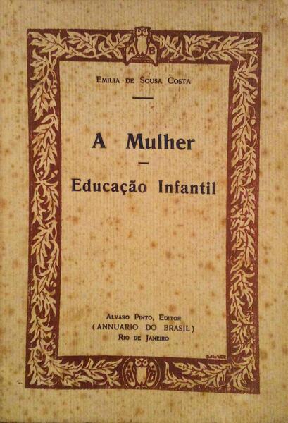 A MULHER EDUCAÃ‡ÃƒO INFANTIL.