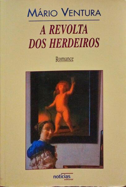 A REVOLTA DOS HERDEIROS.
