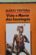 VIDA E MORTE DOS SANTIAGOS.