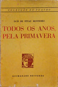 TODOS OS ANOS, PELA PRIMAVERA. [2.Âª EDIÃ‡ÃƒO ~]