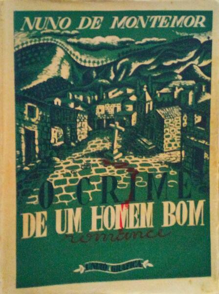 O CRIME DE UM HOMEM BOM.