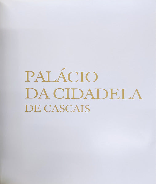 PALÃCIO DA CIDADELA DE CASCAIS.