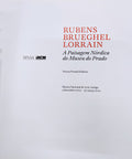 RUBENS BRUEGHEL LORRAIN, A PAISAGEM NÃ“RDICA DO MUSEU DO PRADO.