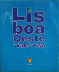 LISBOA, OESTE E VALE DO TEJO.