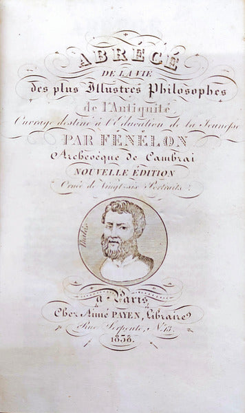 ABRÃ‰GÃ‰ DE LA VIE DES PLUS ILLUSTRES PHILOSOPHES DE L'ANTIQUITÃ‰.