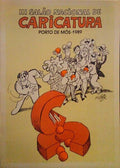 III SALÃƒO NACIONAL DE CARICATURA, PORTO DE MÃ“S, 1989.