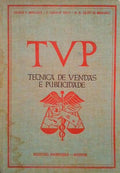 TVP - TÃ‰CNICA DE VENDAS E PUBLICIDADE. [2.Âª EDIÃ‡ÃƒO]
