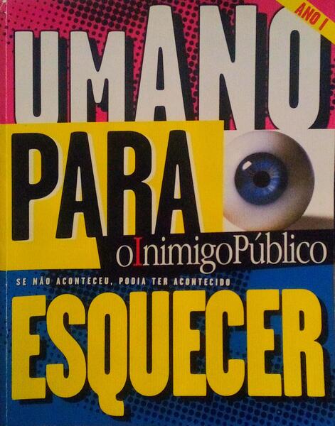 INIMIGO (O) PÃšBLICO,  ANO I E II, 2005. [2 VOLS.]