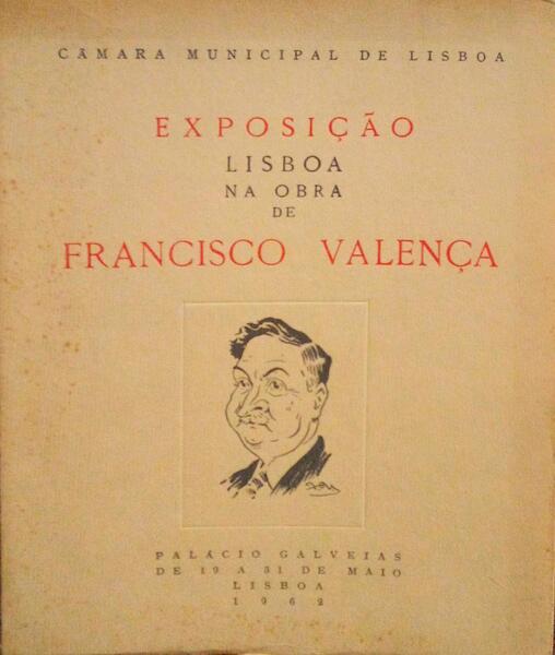 EXPOSIÃ‡ÃƒO LISBOA NA OBRA DE FRANCISCO VALENÃ‡A.