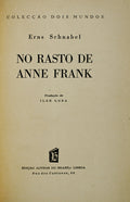 NO RASTO DE ANNE FRANK. [ENCADERNADO]