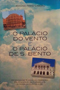 O PALÃCIO DO VENTO E O PALÃCIO DE S.BENTO.