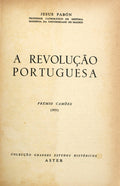 A REVOLUÃ‡ÃƒO PORTUGUESA.