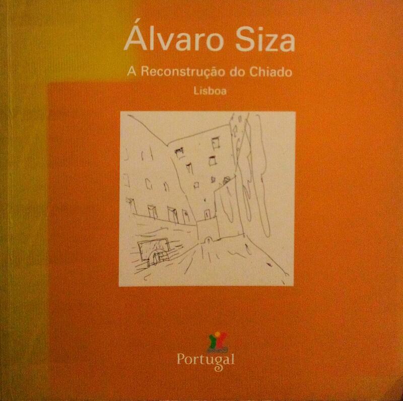 A RECONSTRUÃ‡ÃƒO DO CHIADO, LISBOA.