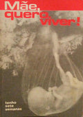 MÃƒE, QUERO VIVER!