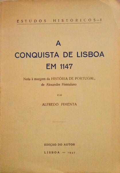 A CONQUISTA DE LISBOA EM 1147.