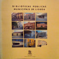 BIBLIOTECAS PÃšBLICAS MUNICIPAIS DE LISBOA.
