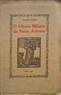 O ULTIMO MILAGRE DE SANTO ANTONIO.