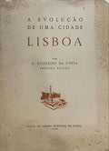 A EVOLUÃ‡ÃƒO DE UMA CIDADE - LISBOA.