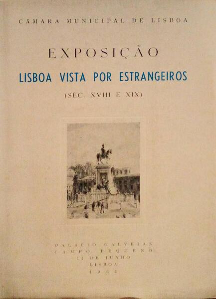 EXPOSIÃ‡ÃƒO LISBOA VISTA POR ESTRANGEIROS.