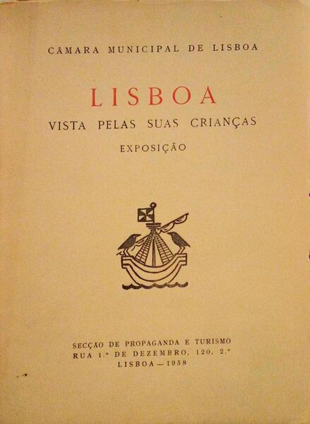 LISBOA VISTA PELAS SUAS CRIANÃ‡AS. [2 VOLS.]