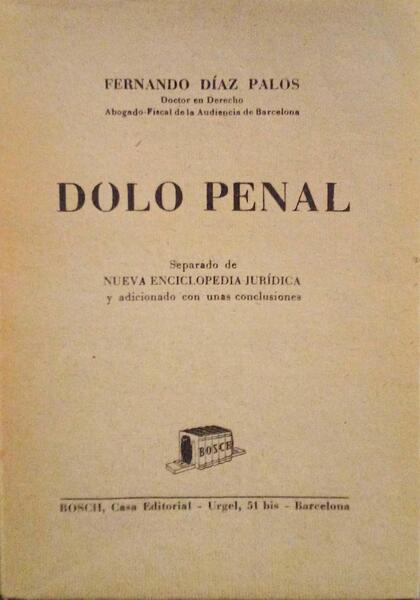 DOLO PENAL. ESTADO DE NECESIDAD.