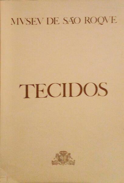 MUSEU DE SÃƒO ROQUE: TECIDOS.