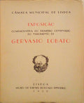 EXPOSIÃ‡ÃƒO COMEMORATIVA DO PRIMEIRO CENTENÃRIO DO NASCIMENTO DE GERVÃSIO LOBATO.