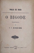 O BIGODE.