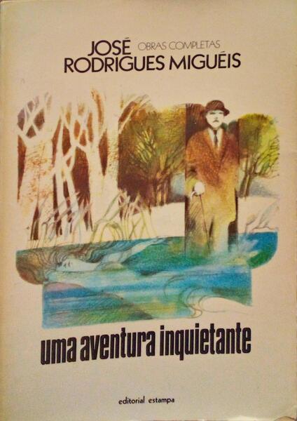UMA AVENTURA INQUIETANTE. [3.Âª EDIÃ‡ÃƒO]