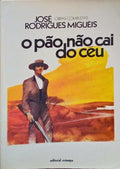O PÃƒO NÃƒO CAI DO CÃ‰U. [2.Âª EDIÃ‡ÃƒO]