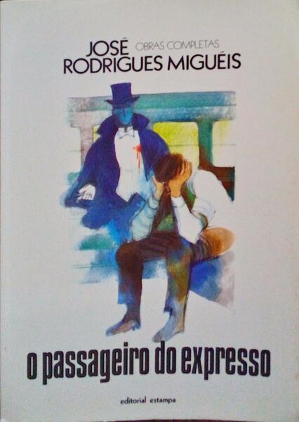 O PASSAGEIRO DO EXPRESSO. [2.Âª EDIÃ‡ÃƒO]