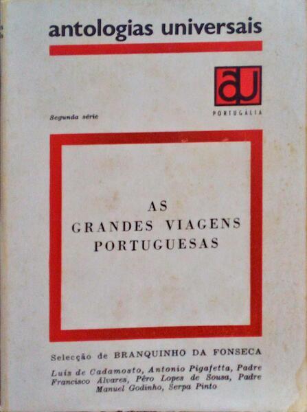 GRANDES (AS) VIAGENS PORTUGUESAS [SEGUNDA SÃ‰RIE - 2.Âª EDIÃ‡ÃƒO].