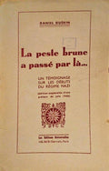 LA PESTE BRUNE A PASSÃ‰ PAR LÃ€...