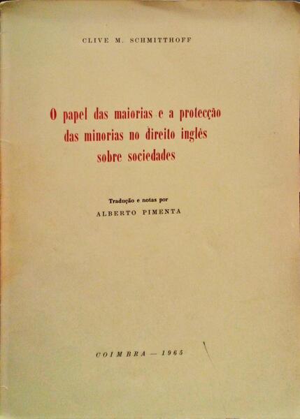 O PAPEL DAS MAIORIAS E A PROTECÃ‡ÃƒO DAS MINORIAS NO DIREITO INGLÃŠS SOBRE SOCIEDADES.
