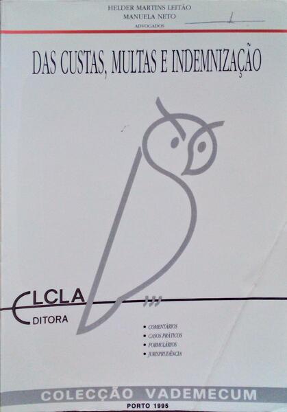 DAS CUSTAS, MULTAS E INDEMNIZAÃ‡ÃƒO.