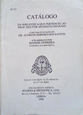 CATÃLOGO DA BIBLIOTECA QUE PERTENCEU AO PROF. DOUTOR AFONSO GUIMARÃƒES.