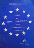 LIÃ‡Ã•ES DE DIREITO COMUNITÃRIO. [II VOLUME - 2.Âª EDIÃ‡ÃƒO]