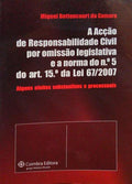 A ACÃ‡ÃƒO DE RESPONSABILIDADE CIVIL POR OMISSÃƒO LEGISLATIVA E A NORMA DO N.Âº 5 DO ART. 15.Âº DA LEI 67/2007.