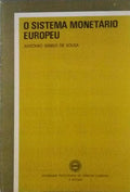 O SISTEMA MONETÃRIO EUROPEU.